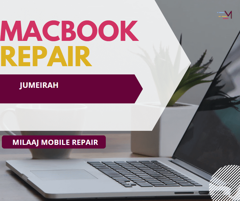 MacBook repair Jumeirah